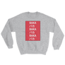 Baka Sweatshirt