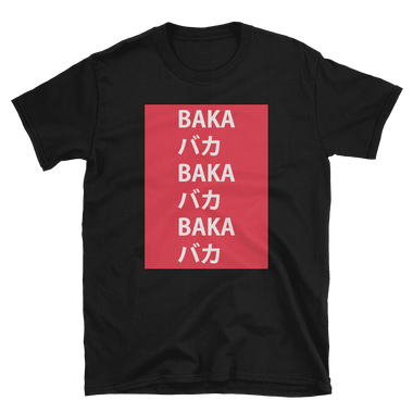Japanese Baka T-Shirt